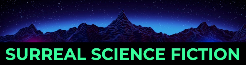 Surreal Science Fiction